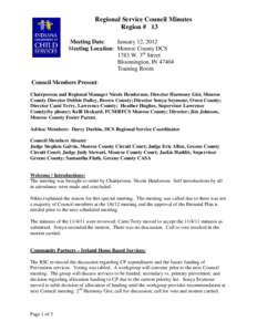 Regional Service Council Minutes Region # 13 Meeting Date: January 12, 2012 Meeting Location: Monroe County DCS 1783 W. 3rd Street