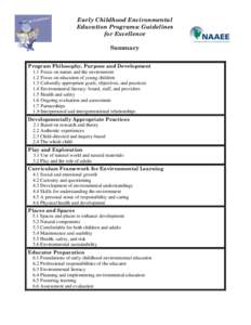 Early Childhood Environmental Education Programs: Guidelines for Excellence Summary Program Philosophy, Purpose and Development 1.1 Focus on nature and the environment