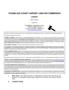 Government / Modesto /  California / Agenda / Modesto City-County Airport / Stanislaus County /  California / Minutes / Public comment / Land-use planning / Meetings / Parliamentary procedure / Geography of California