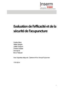 Evaluation de l’efficacité et de la sécurité de l’acupuncture Caroline Barry Valérie Seegers Juliette Gueguen Christine Hassler