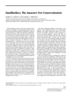 Smallholders, The Amazon’s New Conservationists MARINA T. CAMPOS∗ †§ AND DANIEL C. NEPSTAD†‡ ∗ Institute of Economic Botany, The New York Botanical Garden, Bronx, NY 10458, U.S.A. †Instituto de Pesquisa Am