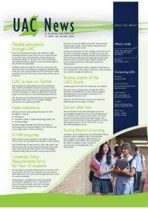 News  VOLUME 19 ∙ ISSUE1 ∙ MARCH 2013 for the principal, careers adviser, year 12 adviser and curriculum adviser