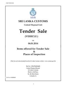 CDU/TS[removed]SRI LANKA CUSTOMS Central Disposal Unit  Tender Sale