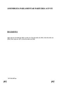 ASSEMBLEIA PARLAMENTAR PARITÁRIA ACP-UE  REGIMENTO (Aprovado em 3 de Abril de 2003 e revisto em 25 de Novembro de 2004, 23 de Novembro de 2006, 28 de Junho de 2007 e 28 de Novembro de 2008)