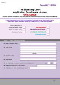 Version 2.1  Form LLP/10/ON The Licensing Court Application for a Liquor Licence