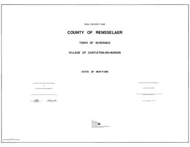 REAL PROPERTY MAP  COUNTY OF RENSSELAER TOWN OF SCHODACK  VILLAGE OF CASTLETON−ON−HUDSON