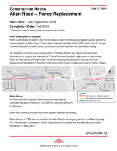 Construction Notice  July 31, 2014 Allen Road – Fence Replacement Start Date: Late September 2014