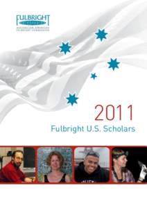 2011  Fulbright U.S. Scholars Welcome On behalf of the Australian-American