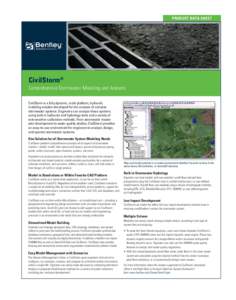 PRODUCT DATA SHEET  CivilStorm® Comprehensive Stormwater Modeling and Analysis CivilStorm is a fully dynamic, multi-platform, hydraulic modeling solution developed for the analysis of complex