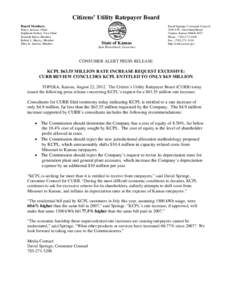 Citizens’ Utility Ratepayer Board Board Members: Nancy Jackson, Chair Stephanie Kelton, Vice-Chair Kenneth Baker, Member Robert L. Harvey, Member