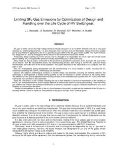 Limiting SF6 Gas Emissions by Optimization of Design and Handling over the Life Cycle of HV Switchgear  Abstract
