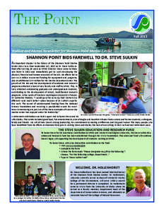 The Point Fall 2013 Student and Alumni Newsletter for Shannon Point Marine Center  SHANNON POINT BIDS FAREWELL TO DR. STEVE SULKIN