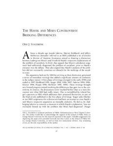 On Hayek and Mises Controversy: Bridging Differences