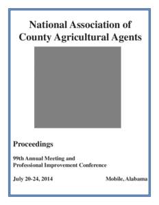 National Association of County Agricultural Agents Proceedings 99th Annual Meeting and Professional Improvement Conference