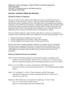 Media Arts Inclusion Strategies: Grade 5 Model Cornerstone Assessment VSA/Accessibility The John F. Kennedy Center for the Performing Arts Kylie Peppler, Meryl Alper Overview: Inclusion in Media Arts Education Inclusion 