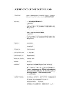 SUPREME COURT OF QUEENSLAND CITATION: Batts v Department of Corrective Services; Fogarty v Department of Corrective ServicesQSC 206