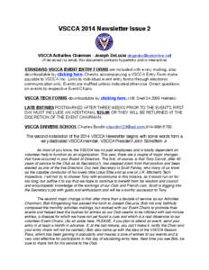 VSCCA 2014 Newsletter Issue 2  VSCCA Activities Chairman - Joseph DeLucia [removed] (If received via email, this document contains hyperlinks and is interactive)  STANDARD VSCCA EVENT ENTRY FORMS are included