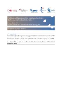 « Politiques publiques eau, milieux aquatiques, inondations : Quelles organisations dans les territoires ? » Colloque – 8 juilletrue de l’Université, Paris 7, Immeuble Chaban Delmas, Salle Victor Hugo  L