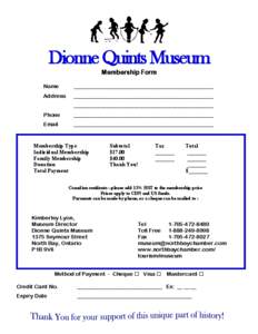 Dionne Quints Museum Membership Form Name ___________________________________________________