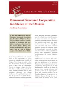 No. 11 June 2010 Permanent Structured Cooperation In Defence of the Obvious Sven Biscop & Jo Coelmont