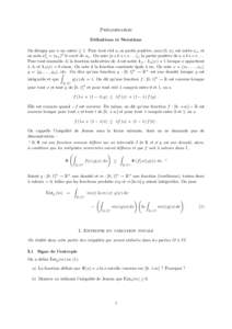 ´liminaires Pre D´ efinitions et Notations On d´esigne par n un entier ≥ 1. Pour tout r´eel a, sa partie positive, max (0, a), est not´ee a+ , et on note a2+ = (a+ )2 le carr´e de a+ . On note [a + b + c + . . . 