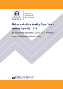 Melbourne Institute Working Paper Series Working Paper No[removed]Re-employment Expectations and the Eye of Providence Sonja C. Kassenboehmer and Sonja G. Schatz  Re-employment Expectations and the Eye of Providence*