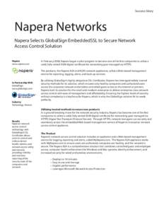 Success Story  Napera Networks Napera Selects GlobalSign EmbeddedSSL to Secure Network Access Control Solution Napera