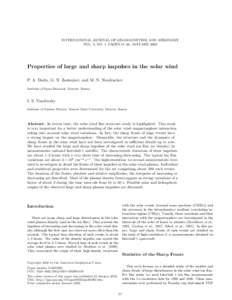 INTERNATIONAL JOURNAL OF GEOMAGNETISM AND AERONOMY VOL. 3, NO. 1, PAGES 51–56, JANUARY 2002 Properties of large and sharp impulses in the solar wind P. A. Dalin, G. N. Zastenker, and M. N. Nozdrachev Institute of Space