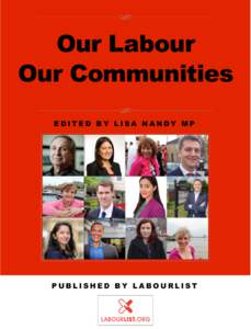 Labour Party / LabourList / Labour economics / Ken Livingstone / International Labour Organization / Australian Labor Party / Trade union / Socialism / British people / Politics of the United Kingdom / Politics