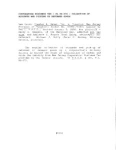 CORPORATION BUSINESS TAX - PL[removed]COLLECTION OF ACCOUNTS AND PICKING UP RETURNED GOODS Tax Court; Chester A. Asher, Inc. v. Director, New Jersey Division of Taxation; Docket No[removed]; opinion by Small, P.J.T.