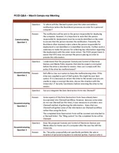 PCCD Q&A – March Compu-rep Meeting Question: To whom will the Cherwell system send the order and delivery notifications x