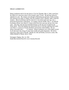 HIRAM LAMBERTSON Hiram Lambertson died at his late home in Caro last Thursday (Dec 9, 1894), week from the effects of a cancerous tumor of the stomach, aged 70 years. He had been ailing for upwards of a year. His remains
