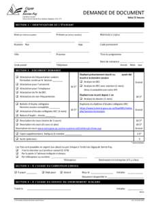 DEMANDE DE DOCUMENT Carrefour-conseil 2410, chemin Sainte-Foy, Québec (Québec) G1V 1T3 Délai 72 heures