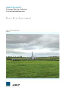 Cuadrilla Bowland Ltd Temporary Shale Gas Exploration Preston New Road, Lancashire Flood Risk Assessment