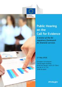 Public Hearing on the Call for Evidence A review of the EU regulatory framework for financial services