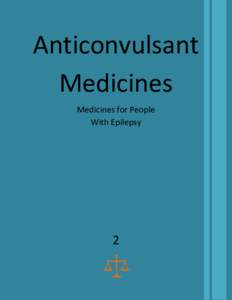 Anticonvulsant Medicines Medicines for People With Epilepsy  2