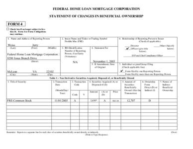 FEDERAL HOME LOAN MORTGAGE CORPORATION STATEMENT OF CHANGES IN BENEFICIAL OWNERSHIP FORM 4 Check box if no longer subject to Section 16. Form 4 or Form 5 obligations may continue.