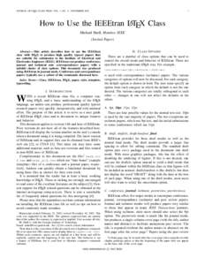 JOURNAL OF LATEX CLASS FILES, VOL. 1, NO. 11, NOVEMBER[removed]How to Use the IEEEtran LATEX Class Michael Shell, Member, IEEE