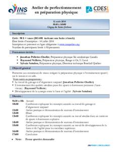 Atelier de perfectionnement en préparation physique 12 août 2014 8h30 à 16h00 Cégep de Saint-Jérôme