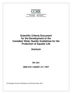 Scientific Criteria Document for the Development of the Canadian Water Quality Guidelines for the Protection of Aquatic Life Uranium