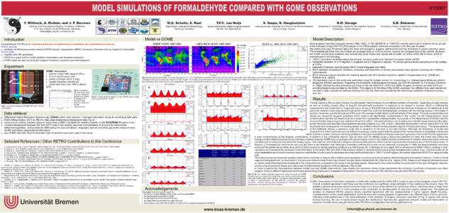 MODEL SIMULATIONS OF FORMALDEHYDE COMPARED WITH GOME OBSERVATIONS F. Wittrock, A. Richter, and J. P. Burrows M.G. Schultz, S. Rast  T.P.C. van Noije