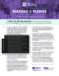 MAKING A PLEDGE THE PENNSYLVANIA CONVENTION CENTER IN THE CITY OF PHILADELPHIA, known for its history-making meetings,  we do hereby establish that all those who gather in our world-class facility have the right to: