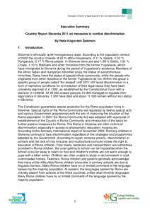 European network of legal experts in the non-discrimination field  Executive Summary Country Report Slovenia 2011 on measures to combat discrimination By Neža Kogovšek Šalamon 1.