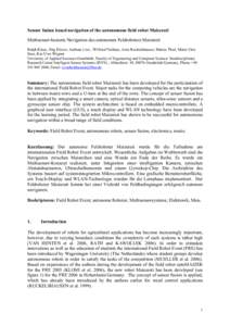 Sensor fusion based navigation of the autonomous field robot Maizerati Multisensor-basierte Navigation des autonomen Feldroboters Maizerati Ralph Klose, Jörg Klever, Andreas Linz , Wilfried Niehaus, Arno Ruckelshausen, 