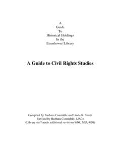 Dwight D. Eisenhower / Civil Rights Act / Brown v. Board of Education / Little Rock Nine / Desegregation / Herbert Brownell /  Jr. / Richard Nixon / United States Commission on Civil Rights / E. Frederic Morrow / United States / Presidency of Dwight D. Eisenhower / Government