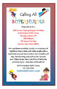 Calling All  SUPERHEROES Please join us for a 2015 Summer Reading Program Workshop at the Ruidoso Public Library