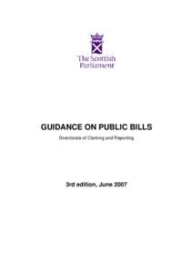 Westminster system / United Kingdom constitution / Government of Scotland / Legislatures / Parliament of the United Kingdom / Bill / Legislative Consent Motion / Parliament of Singapore / Scottish Parliament / Politics of the United Kingdom / Government of the United Kingdom / Government