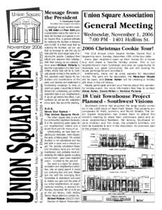 Message from the President By Christopher Taylor President Union Square Association