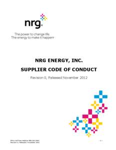 NRG ENERGY, INC. SUPPLIER CODE OF CONDUCT Revision 0, Released November 2012