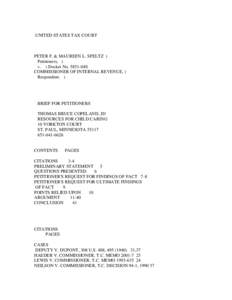 UNITED STATES TAX COURT  PETER F. & MAUREEN L. SPELTZ ) Petitioners, ) v. ) Docket No[removed]04S COMMISSIONER OF INTERNAL REVENUE, )